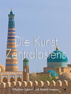 cover image of Die Kunst Zentralasiens